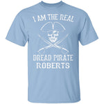 Dread Pirate Roberts T-Shirt CustomCat
