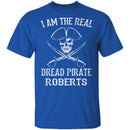 Dread Pirate Roberts T-Shirt CustomCat