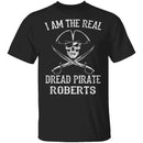 Dread Pirate Roberts T-Shirt CustomCat
