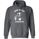 Drinkin Like Lincoln T-Shirt CustomCat
