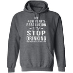 Drinking New Years Resolution T-Shirt CustomCat