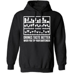 Drinks Taste Better When You Tip Your Bartender T-Shirt CustomCat