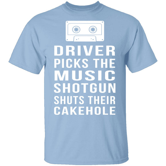 Driver Picks The Music Shotgun Shuts Their Cakehole T-Shirt CustomCat