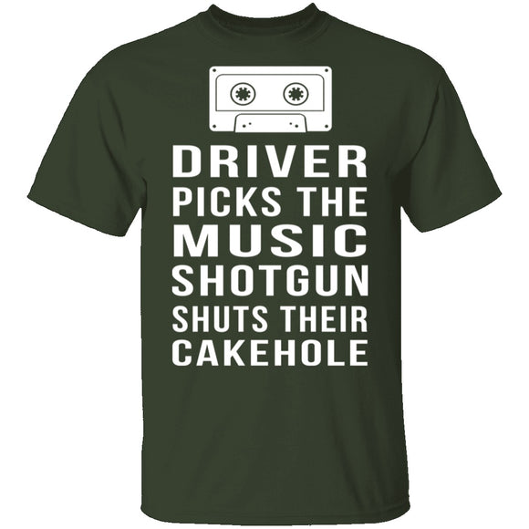 Driver Picks The Music Shotgun Shuts Their Cakehole T-Shirt CustomCat