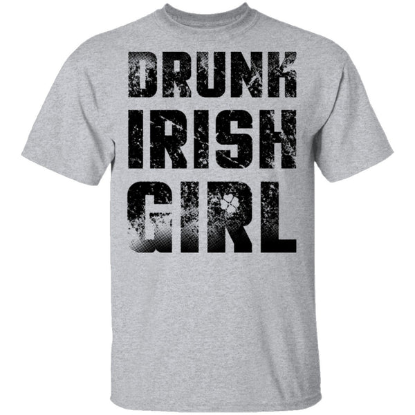 Drunk Irish Girl T-Shirt CustomCat