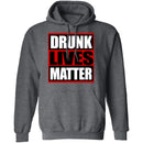 Drunk Lives Matter T-Shirt CustomCat