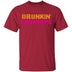 Drunkin Grownups T-Shirt CustomCat