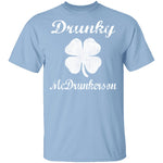 Drunky Mcdrunkerson T-Shirt CustomCat