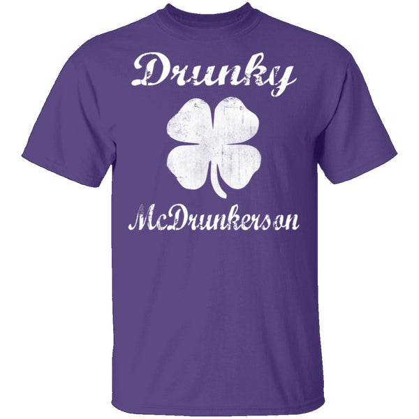 Drunky Mcdrunkerson T-Shirt CustomCat