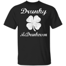 Drunky Mcdrunkerson T-Shirt CustomCat