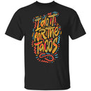 i Do it for the Tacos T-shirts & Hoodie-2