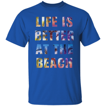 Buy royal Life is better at the beach T-Shirt and Hoodie