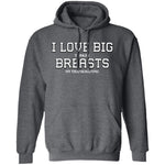 I Love Big Turkey Breasts T-Shirts & Hoodie