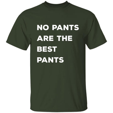 Buy forest No pants are the best pants T-shirts &amp; Hoodie