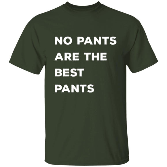 No pants are the best pants T-shirts & Hoodie
