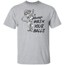 always wash your balls T-shirts & Hoodie-5
