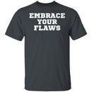 EMBRACE YOUR FLAWS T-shirts & Hoodie-8