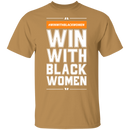 Win With Black Women T-shrits & Hoodie-5