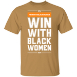 Win With Black Women T-shrits & Hoodie