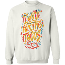 I Do it for the Tacos Pullover Sweatshirt