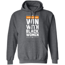 Win With Black Women T-shrits & Hoodie-12