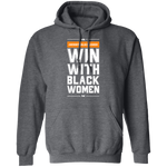 Win With Black Women T-shrits & Hoodie