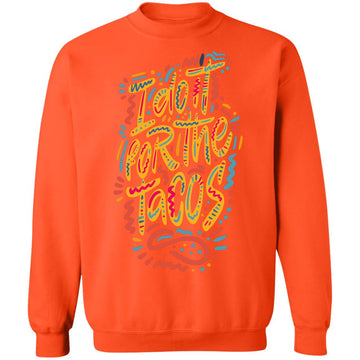 Buy orange I Do it for the Tacos Pullover Sweatshirt