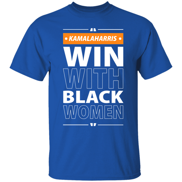 Win With Black Women T-shrits & Hoodie