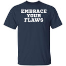 EMBRACE YOUR FLAWS T-shirts & Hoodie-2