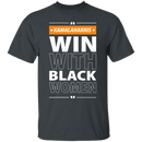 Win With Black Women T-shrits & Hoodie-2