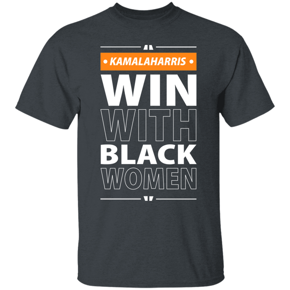 Win With Black Women T-shrits & Hoodie