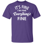 Everything is Fine T-shirts & Hoodie