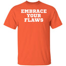 EMBRACE YOUR FLAWS T-shirts & Hoodie-3