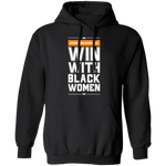 Win With Black Women T-shrits & Hoodie