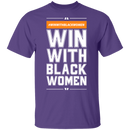 Win With Black Women T-shrits & Hoodie-6