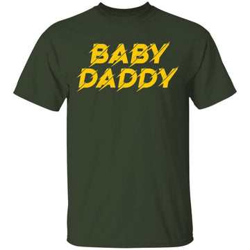 Buy forest Baby Daddy T-shirts &amp; Hoodie