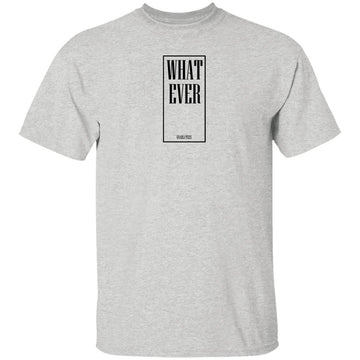Buy ash What EVER T-shirts &amp; Hoodie