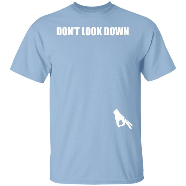 Don't Look Down Men's Funny T-shirts & Hoodie
