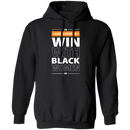 Win With Black Women T-shrits & Hoodie-9