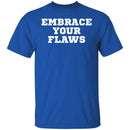 EMBRACE YOUR FLAWS T-shirts & Hoodie-5