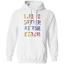 Life is better at the beach T-Shirt and Hoodie-9