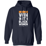 Win With Black Women T-shrits & Hoodie