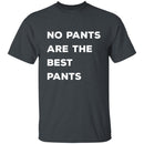 No pants are the best pants T-shirts & Hoodie-8