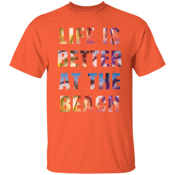 Buy orange Life is better at the beach T-Shirt and Hoodie