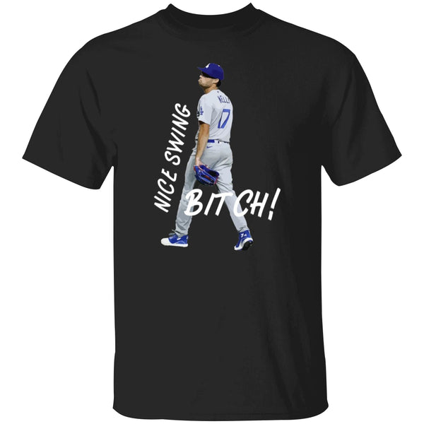 Joe Kelly - Nice Swing Bitch T-Shirt