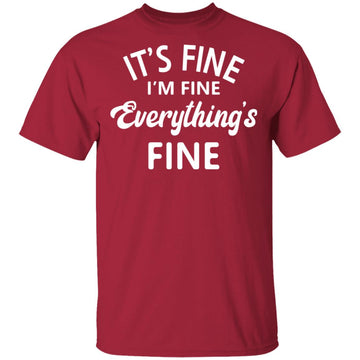 Buy cardinal Everything is Fine T-shirts &amp; Hoodie