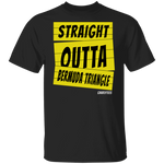 Straight outta Bermuda Triangle T-Shirt & Hoodie