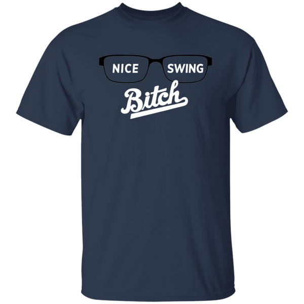 Nice Swing Bitch T-Shirt