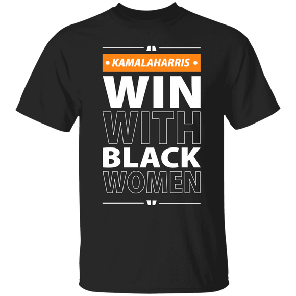 Win With Black Women T-shrits & Hoodie
