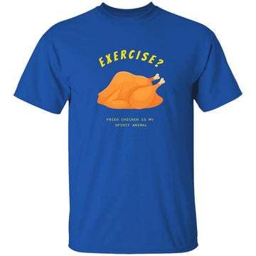 Buy royal Exercise fried chicken is my spirit animal